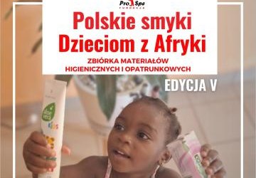 Zaproszenie do udziału w akcji Polskie Smyki Dzieciom z Afryki